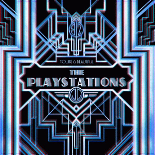 The PlayStations : Young&Beautiful (Lana Del Rey Cover)